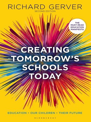 cover image of Creating Tomorrow's Schools Today